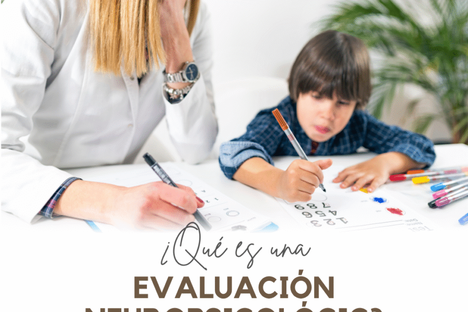 Niño realizando una evaluación neuropsicológica con una psicóloga, usando pruebas cognitivas en papel para medir atención, memoria y funciones ejecutivas