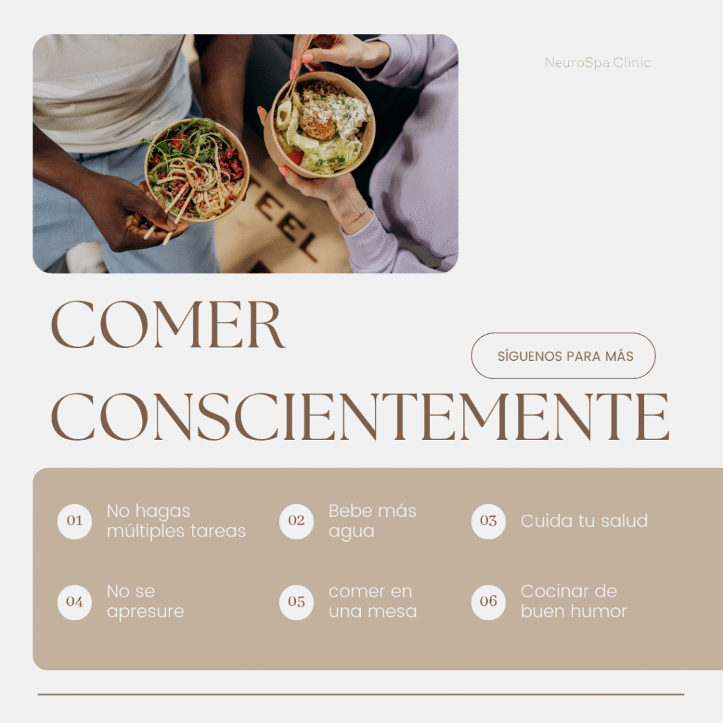 Infografía titulada 'Comer conscientemente' con consejos: no hacer múltiples tareas, beber más agua, cuidar tu salud, no se apresure, comer en una mesa y cocinar de buen humor, acompañada de una foto de dos personas comiendo bowls de ensalada.