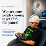 Why Are More People Considering Ciudad Juárez for TMS?